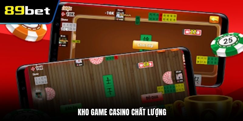 Kho game casino chất lượng