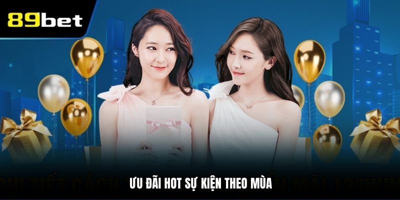 Ưu đãi HOT sự kiện theo mùa