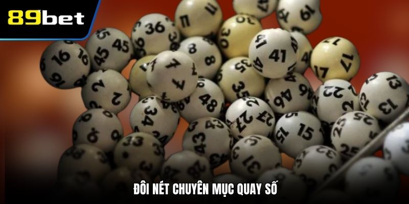 Đôi nét chuyên mục quay số